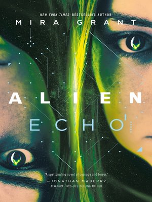 cover image of Alien: Echo: an Original Young Adult Novel of the Alien Universe